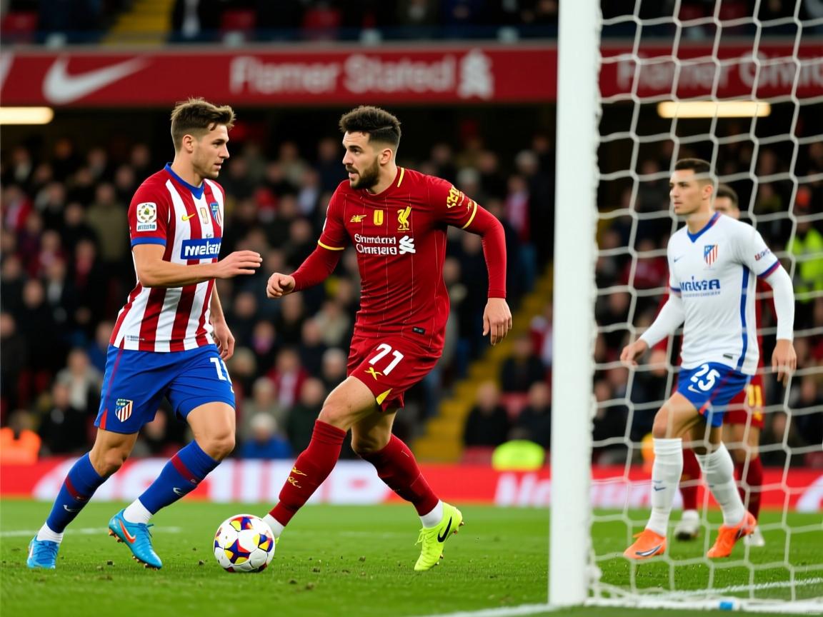 利物浦迎战马竞，晋级半决赛争夺  第2张